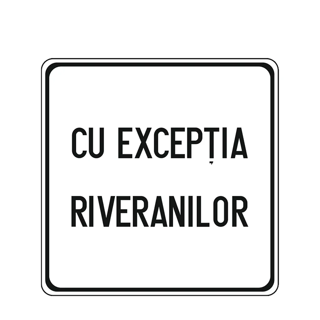 P34 - Cu excepţia riveranilor (60x60 cm - CLASA I)